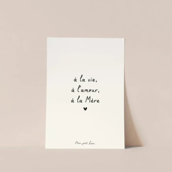 Carte "À la Vie, à l'Amour, à la Mère" - Mon Petit Léon